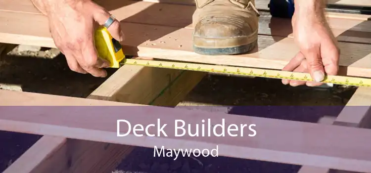 Deck Builders Maywood