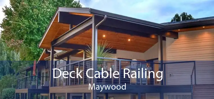 Deck Cable Railing Maywood