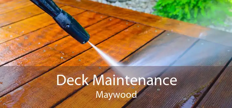 Deck Maintenance Maywood